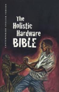 The holistic hardware Bible